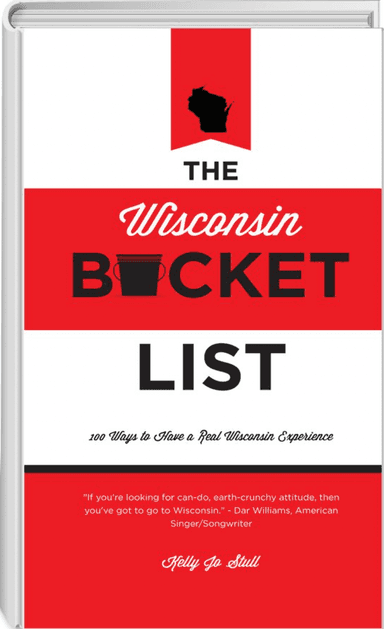 The Wisconsin Bucket List